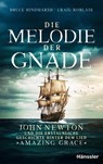 Die Melodie der Gnade - Bruce Hindmarsh ; Craig Borlase - 9783775162425