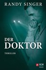 Der Doktor - Randy Singer - 9783775172615