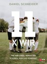 11 x Wir - Daniel Schneider - 9783775175630
