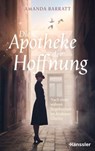 Die Apotheke der Hoffnung - Amanda Barratt - 9783775176804