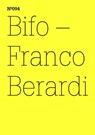 Bifo - Franco Berardi - Franco Berardi - 9783775731232