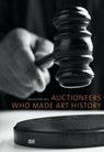 Auctioneers Who Made Art History - David Nash ; Amie Siegel ; Dr. Stephanie Tasch ; Judd Tully ; Brigitte Ulmer ; Wolfgang Wittrock ; Andreas Platzgummer ; Ursula Bode ; Dirk Boll ; Barbara Bongartz ; This Brunner ; Walter Feilchenfeldt ; Celina Fox ; James Goodwin ; Rose Maria Gropp ; Alb - 9783775739139