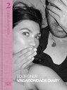 Berlin Stories 2: Ed Broner. Vagabondage Diary - Nadine Barth - 9783775744195