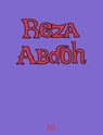 Reza Abdoh - Charlie Fox ; Elizabeth Wiet ; Dominic Johnson ; Hilton Als - 9783775745529
