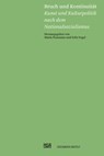 Bruch und Kontinuität - Jutta Braun ; Michael Braun ; Wolfgang Brauneis ; Christian Fuhrmeister ; Nora Jaeger ; Lisa Kern ; Julius Lehmann ; Moritz Neuffer ; Rutger Fuchs - 9783775757393