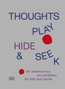 Thoughts Play Hide and Seek - Defne Ayas ; Book Book - 9783775757782