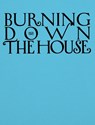 Burning Down the House (Bilingual edition) - Helen Hester ; Sophie Lewis ; Jennifer C. Nash ; Laura McLean-Ferris - 9783775758420