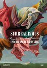 Rendezvous der Träume. Surrealismus und deutsche Romantik - Annabelle Görgen-Lammers - 9783775759687