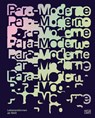 Para-Moderne. Lebensreformen ab 1900 - Kunst, Design und Alltagskultur im Wandel. Ausstellungskatalog der Bundeskunsthalle Bonn - Bonn Kunst- und Ausstellungshalle der Bundesrepublik Deutschland - 9783775760195