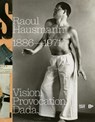 Raoul Hausmann (1886–1971) - Hanne Bergius ; Peter Bexte ; Burmeister Ralf - 9783775760201