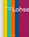 Richard Paul Lohse - Tobia Bezzola ; Taisse Grandi Venturi - 9783775760409