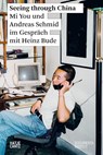 Seeing through China - Heinz Bude - 9783775761710