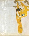 Gustav Klimt: Der Beethovenfries - Joseph Leo Koerner ; Sylvia Liska - 9783775761789