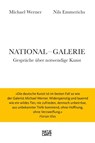 National-Galerie - Michael Werner ; Nils Emmerichs - 9783775763837