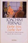 Liebe hin, Liebe her - Joachim Fernau - 9783776622218