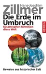 Die Erde im Umbruch - Hans-Joachim Zillmer - 9783776626728
