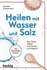 Heilen mit Wasser und Salz - Gabriele Zimmermann - 9783776628449