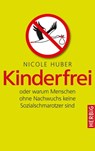 Kinderfrei - Nicole Huber - 9783776681154