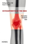 Osteoarthritis of the knee - Wolfgang Franz ; Robert Schäfer - 9783776681901