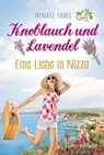 Knoblauch und Lavendel - Renate Fabel - 9783776682618