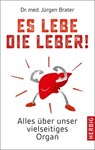 Es lebe die Leber! - Jürgen Brater - 9783776682700