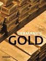 Germany's Gold - Deutsche Bundesbank ; Carl-Ludwig Thiele - 9783777431826