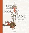 Von Frauenhand - Harald Horst ; Karen Straub - 9783777437743