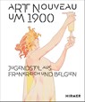 Art Nouveau um 1900 - Anna Grosskopf ; Tobias Hoffmann - 9783777443362