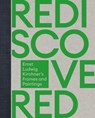 Rediscovered & Reunited - Katharina Beisiegel ; Rajka Knipper ; Werner Murrer - 9783777444178