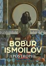 Bobur Ismoilov - Apostrophe - Manuchehr Kudratov - 9783777444871