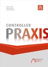 Controller-Praxis - Albrecht Deyhle ; Klaus Eiselmayer ; Guido Kleinhietpaß - 9783777500485