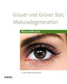 Grauer und Grüner Star, Makuladegeneration - Wilhelm Stemmermann - 9783777622330