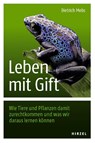 Leben mit Gift - Dietrich Mebs - 9783777625751
