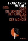 Franz Anton Mesmer - Thomas Knubben - 9783777630458