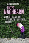 Unter Nachbarn - Bernd Imgrund - 9783777634906