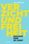 Verzicht und Freiheit - Jean-Pierre Wils - 9783777634968