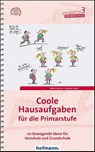 Coole Hausaufgaben für die Primarstufe - Walter Bucher ; Stephan Zopfi - 9783778028308