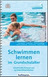 Schwimmen lernen im Grundschulalter - Klaus Reischle ; Carola Ahner ; Thomas Gundelfinger ; Clemens Rinderknecht - 9783778028506