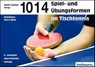 1014 Spiel- und Übungsformen im Tischtennis - Walter Bucher - 9783778063460