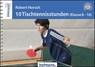 10 Tischtennisstunden (Klasse 8-10) - Robert Horsch - 9783778066003