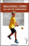 Ballschule Tennis - Christina Roth ; Michael Ebert ; Klaus Roth - 9783778080702