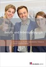 Berufs- und Arbeitspädagogik - Lothar Semper ; Bernhard Gress - 9783778317303