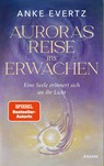 Auroras Reise ins Erwachen - Anke Evertz - 9783778776148