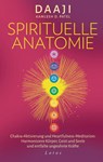 Spirituelle Anatomie - Daaji Kamlesh D. Patel - 9783778783238