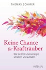 Keine Chance für Krafträuber - Thomas Schäfer - 9783778792681