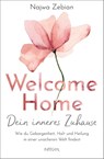Welcome Home - Dein inneres Zuhause - Najwa Zebian - 9783778793060