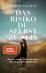 Das Risiko, du selbst zu sein - Bahar Yilmaz - 9783778793176