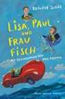 Lisa, Paul und Frau Fisch - Brigitte Schär - 9783779505419