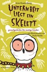 Unterm Bett liegt ein Skelett - Arne Rautenberg - 9783779505518