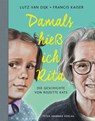 Damals hieß ich Rita - Lutz van Dijk - 9783779507314